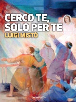 cover image of Cerco te, solo per te